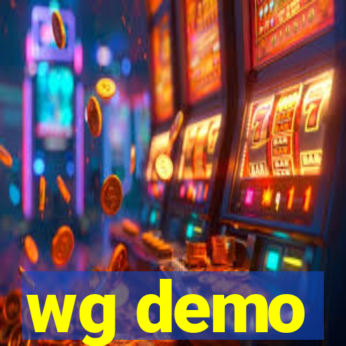 wg demo